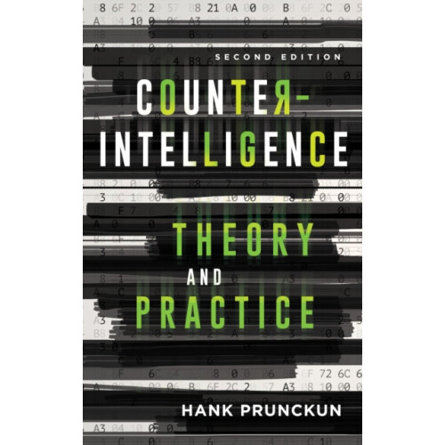 Counterintelligence Theory and Practice by Hank Prunckun Paperback Boo