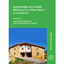 Arqueologia de la Edad Moderna en el Pais Vasco y su entorno Paperback