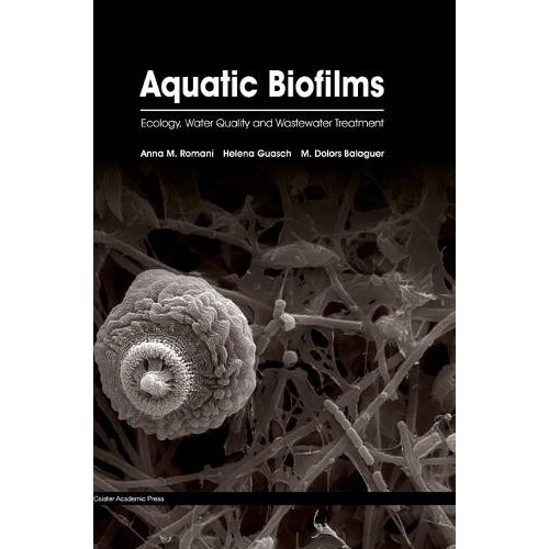Aquatic Biofilms Hardcover Book