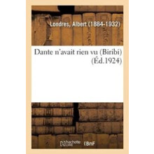 Dante nAvait Rien Vu Biribi by Albert Londres Paperback Book