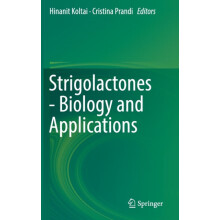 Strigolactones Biology and Applications Hardcover Book
