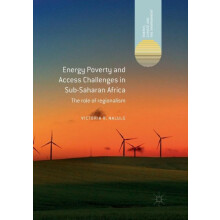 Energy Poverty and Access Challenges in SubSaharan Africa by Victoria