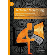 Electronic Monitoring by Tom Daems Hardcover Book