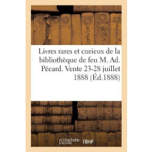 Livres Rares Et Curieux Principalement Sur Le Regne de Louis XIII Prov
