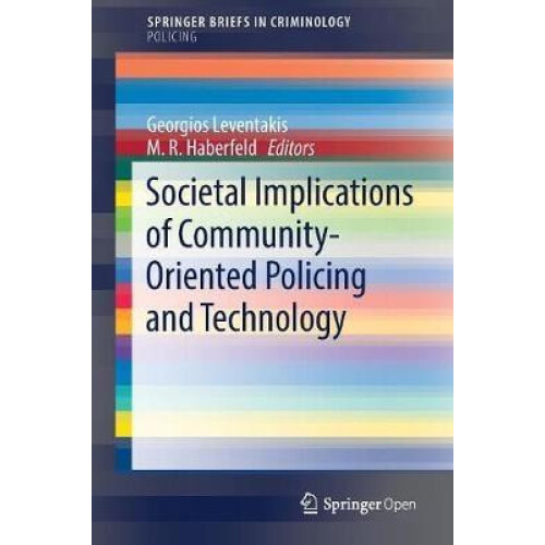 Societal Implications of CommunityOriented Policing and Technology Pap