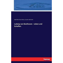 Ludwig van Beethoven Leben und Schaffen by Gustav Behncke Paperback Bo