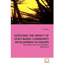 Assessing the Impact of AssetBased Community Development in Philippi b