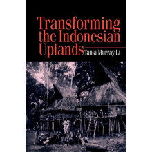 Transforming the Indonesian Uplands by Tania Li Paperback Book