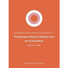 Biological Effects of Glutamic Acid and Its Derivatives Paperback Book