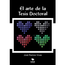 El arte de la Tesis Doctoral by Jose Vivas Ramos Paperback Book