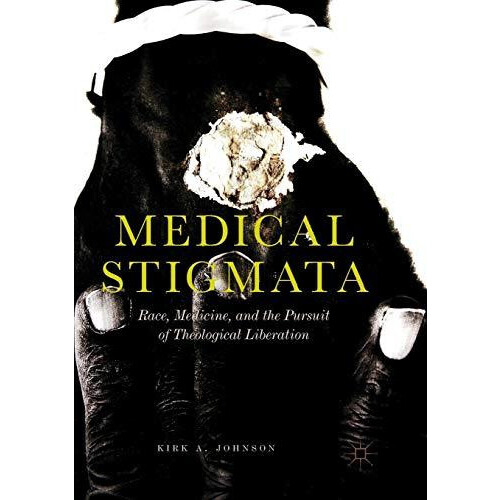 Medical Stigmata by Kirk A. Johnson Paperback Book
