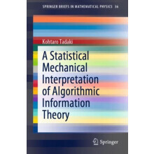 A Statistical Mechanical Interpretation of Algorithmic Information The