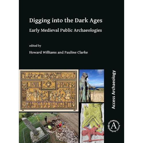 Digging into the Dark Ages Paperback Book