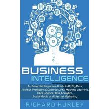 Business Intelligence by Richard Hurley Hardcover Book