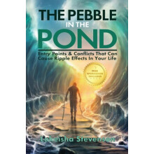 The Pebble in the Pond by Lakeisha T Stevenson Paperback Book