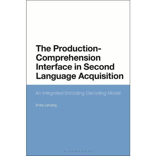 The ProductionComprehension Interface in Second Language Acquisition b
