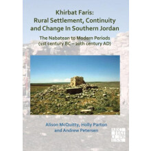 Khirbat Faris Rural Settlement Continuity and Change in Southern Jorda