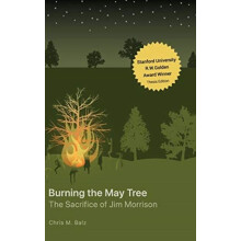 Burning The May Tree by Chris M Balz Hardcover Book