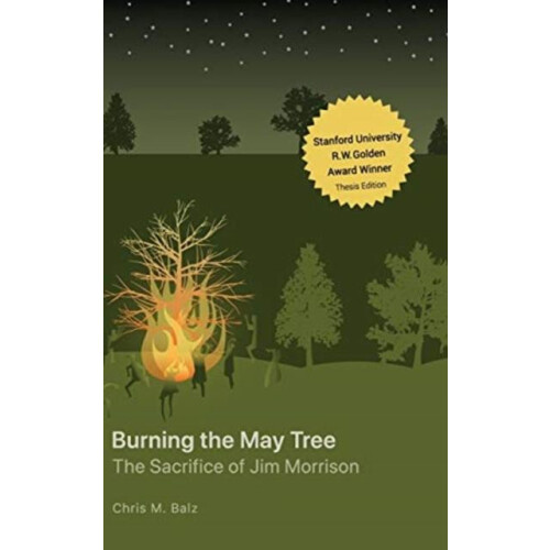 Burning The May Tree by Chris M Balz Hardcover Book