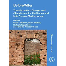 BeforeAfter Transformation Change and Abandonment in the Roman and Lat