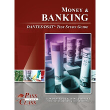 Money and Banking DANTESDSST Test Study Guide by Passyourclass Hardcov