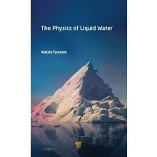 The Physics of Liquid Water by Makoto Yasutomi Hardcover Book