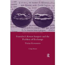 Furetieres Roman Bourgeois and the Problem of Exchange Titular Economi