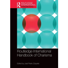 Routledge International Handbook of Charisma Hardcover Book