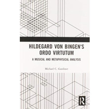 Hildegard von Bingens Ordo Virtutum by Michael Gardiner Paperback Book