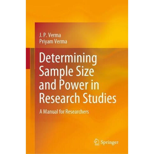 Determining Sample Size and Power in Research Studies by Priyam Verma