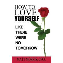 How to Love Yourself by Matt Morris Paperback Book