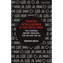 Turkish Intelligence and the Cold War by Bezci Egemen National Sun Yat