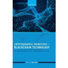 Cryptographic Primitives in Blockchain Technology by Bolfing Andreas M
