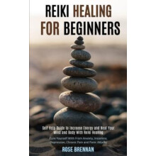 Reiki Healing for Beginners by Rose Brennan Paperback Book
