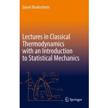 Lectures in Classical Thermodynamics with an Introduction to Statistic