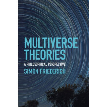 Multiverse Theories by Friederich Simon Rijksuniversiteit Groningen Th