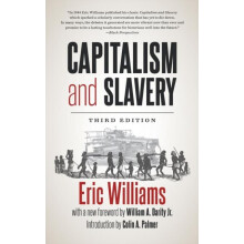 Capitalism and Slavery by Eric Williams Hardcover Book