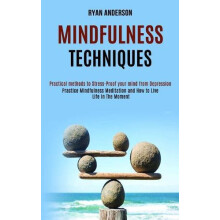 Mindfulness Techniques by Ryan Anderson Paperback Book