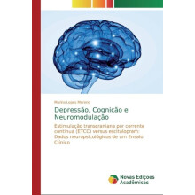 Depressao Cognicao e Neuromodulacao by Marina Lopes Moreno Paperback B