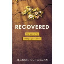 Recovered by Jeannie Schorman Paperback Book