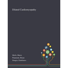 Dilated Cardiomyopathy by Gianfranco Sinagra Paperback Book