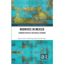 Midwives in Mexico by SanchezRamirez Georgina El Colegio de la Fronter