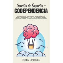 Secretos de Expertos Codependencia by Terry Lindberg Hardcover Book