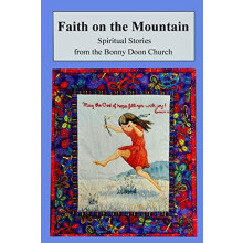 Faith on the Mountain by Members of the Bonny Doon Church Paperback Bo