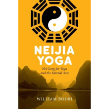 Neijia Yoga by William Bodri Paperback Book