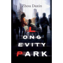 Longevity Park by Zhou Daxin Paperback Book