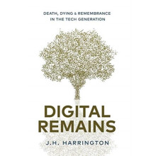 Digital Remains by J H Harrington Hardcover Book