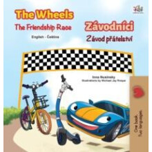 The Wheels The Friendship Race English Czech Bilingual Childrens Book