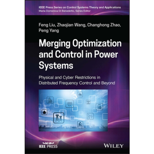 Merging Optimization and Control in Power Systems by Yang Peng Tsinghu