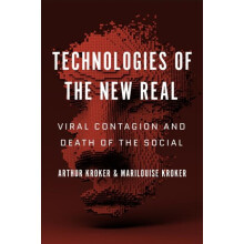 Technologies of the New Real by Marilouise Kroker Paperback Book